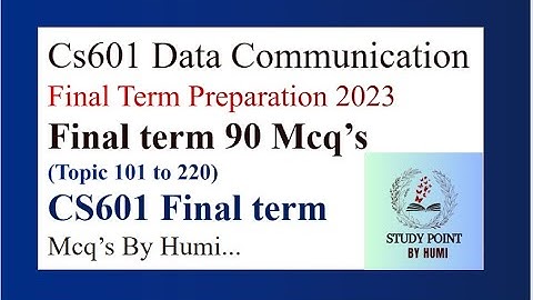 cs601 final term preparation 2023 | cs601 final term solved mcq