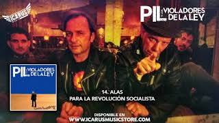 PIL Y LOS VIOLADORES... - 14 Alas para la Revolución Soc. - Del disco Último Hombre - Oficial 2015