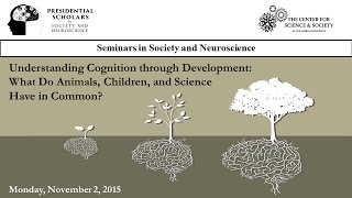 Understanding Cognition through Development - Stuart Firestein