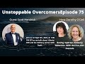 Unstoppable overcomers ep 75 scott hendrick