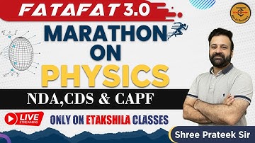 Fattafat 3.0 |Full Physics Revision for NDA/CDS EXAM | by-Shree-Prateek