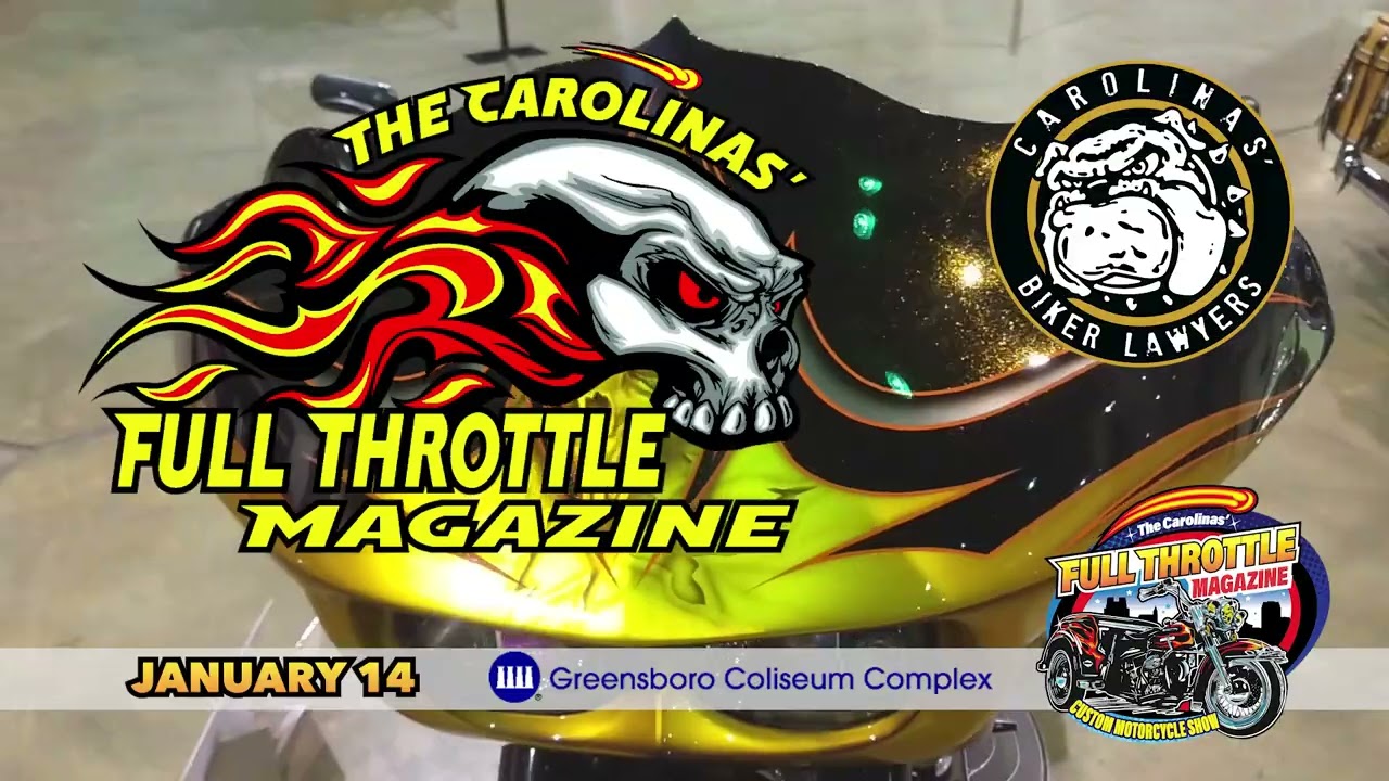 Full Throttle Custom Bike Show | Presented by Carolinas' Biker Lawyers