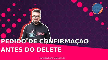 🟢 Pedido de confirmaçao antes do delete - Formação Java Web Full-Stack