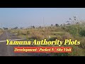 Yamuna Authority Plots | 300sqmeter | Development | Pocket N Site Visit |For Resale call7011029423
