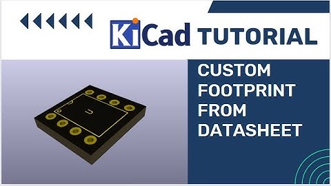 TUTORIAL KICAD #12 FOOTPRINT EDITOR