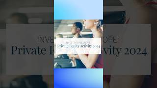 Private equity and venture capital activity rebounded in 2024