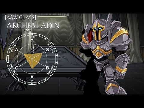 AQW ArchPaladin Overview (Pre-Nerf)