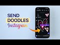 How to Send a Doodle on Instagram?