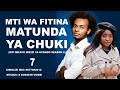 MTI WA FITINA MATUNDA YA CHUKI 7 8 SIMULIZI ZA MAISHA NA MAPENZI