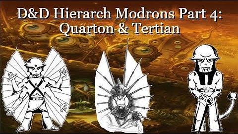 D&D Hierarch Modrons Part 4: Quarton and Tertian