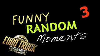 Euro Truck Simulator 2 Multiplayer Random & Funny Moments #3
