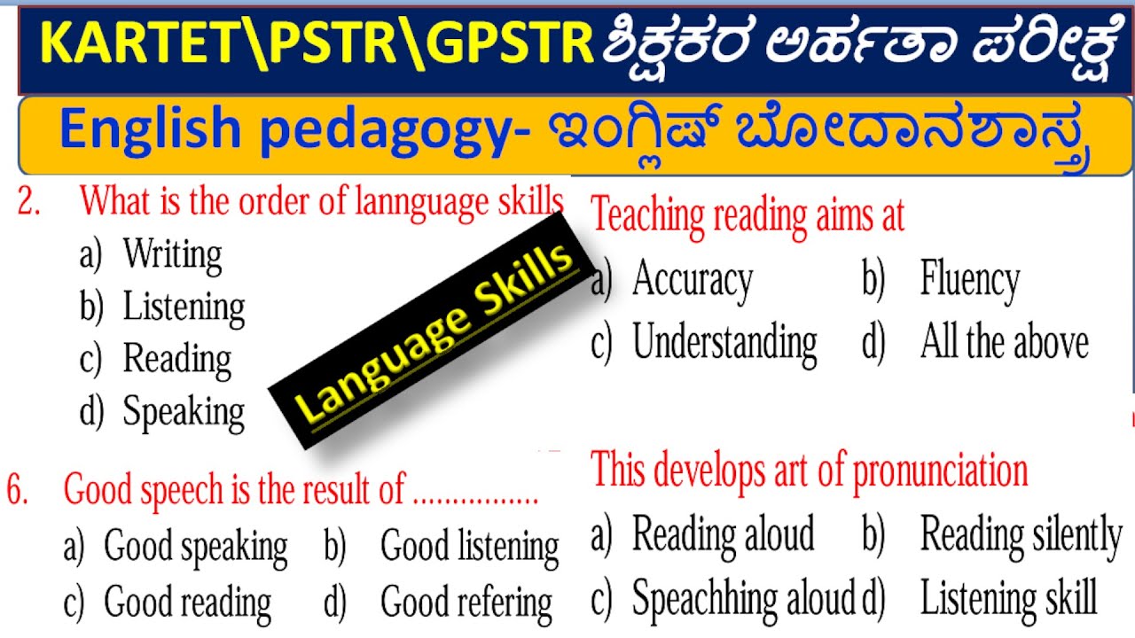 KARTET\PSTR\GPSTR-English Pedagogy- ಇಂಗ್ಲಿಷ್ ಬೋಧನಾಶಾಸ್ತ್ರ\LANGUAGE SKILLS\ IMP MCQs