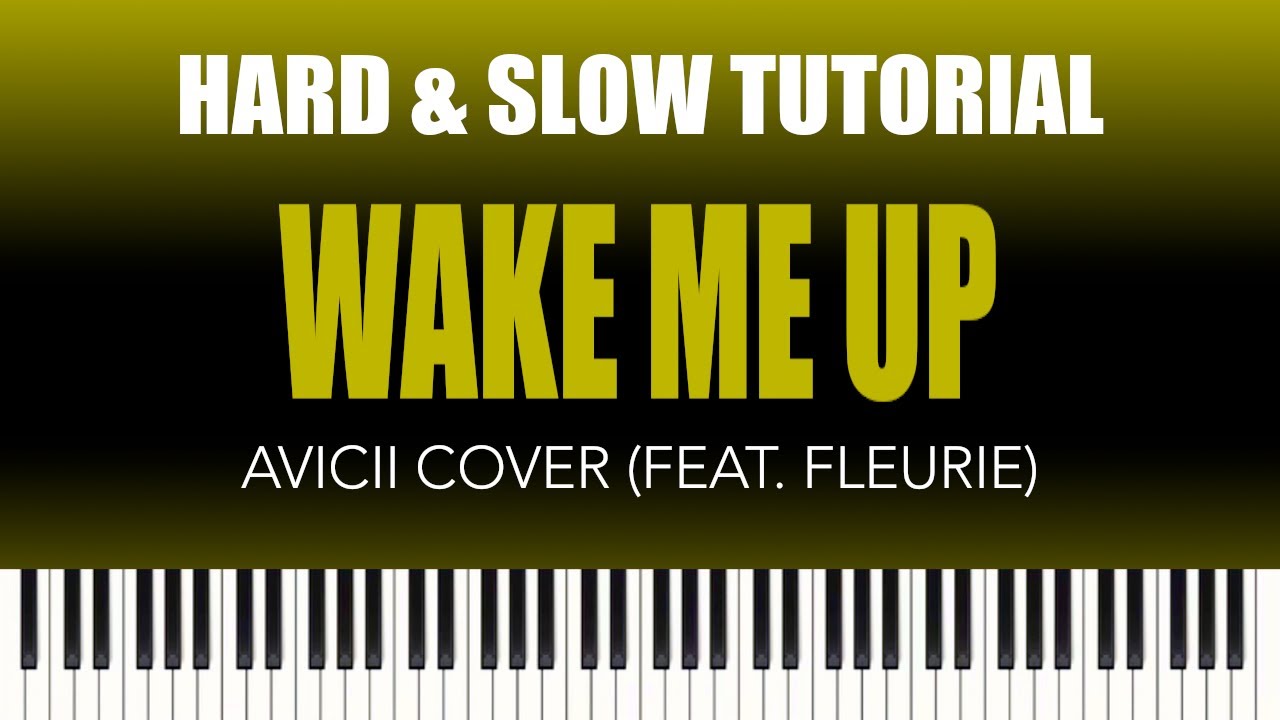 Tommee Profitt feat. Fleurie – Wake Me Up | HARD & SLOW Piano Tutorial Tommee Profitt feat. Fleurie – Wake Me Up | HARD & SLOW Piano Tutorial