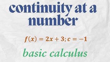 CONTINUITY OF A FUNCTION AT A NUMBER PART4