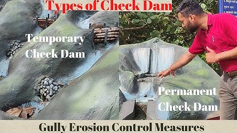 Gully Control Measures | Check Dam | Types Of Check Dam | Series of Installation of Structures |