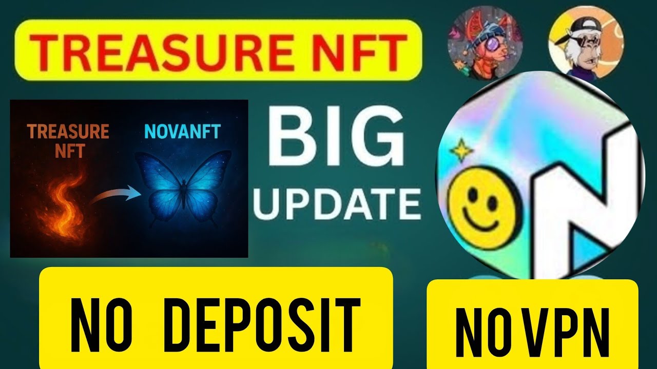 Vpn Nft Treasure fun to nova nft normal withdrawal No VPN No Deposit # ...