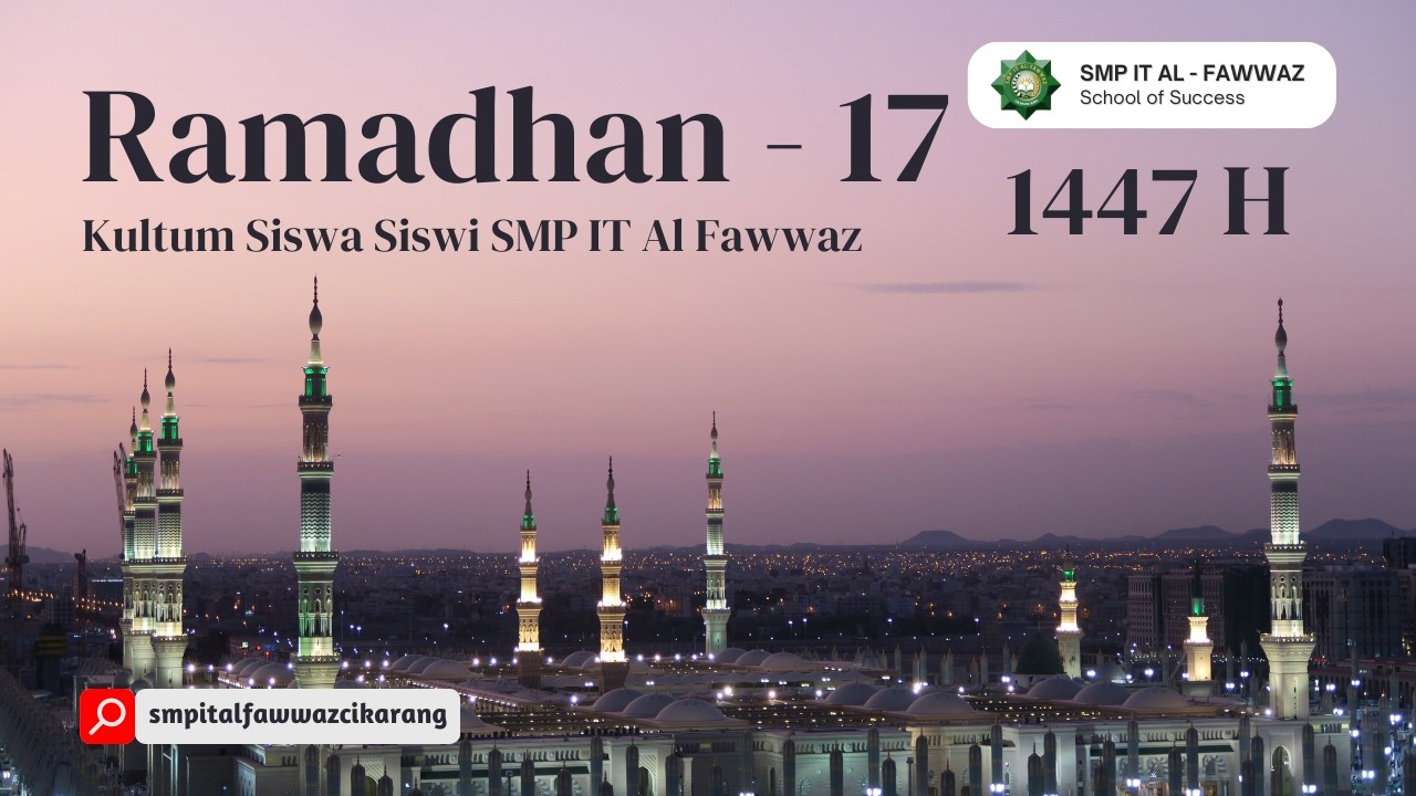 🌙 Ramadhan ke-17 | Allendra Maheer El Hakim (8C) | Turunnya Al-Qur’an sebagai Petunjuk Hidup