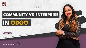 Odoo Community Vs Enterprise Edition | 2023 | Cybrosys Technologies