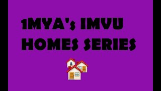 IMVU Real Homes S1E2