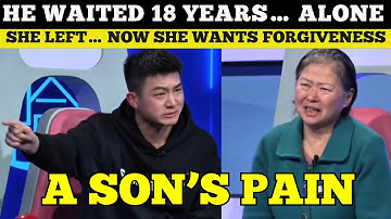 Chinese Woman Abandoned Her Child for 18 Years… Now She Wants His Love