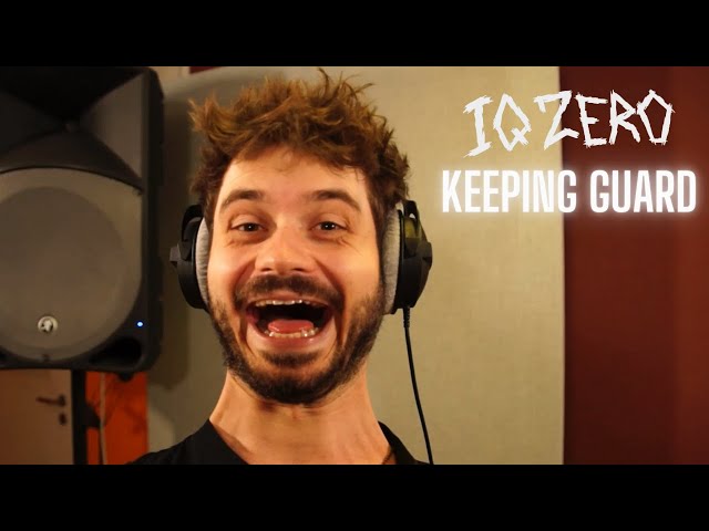 IQ Zero - Keeping Guard
