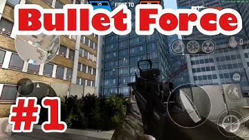 My first video Bullet Force gameplay iOS #1