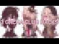 | three gacha club hacks~~ | pt 1/??