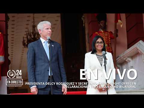 Presidenta Delcy Rodríguez y secretario Chris Wright ofrecen declaraciones tras encuentro bilateral