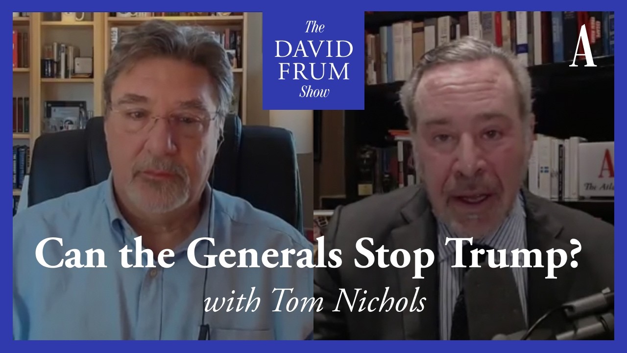 Would U.S. Generals Obey Illegal Trump Orders? | The David Frum Show