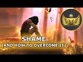 Shame and how to overcome it