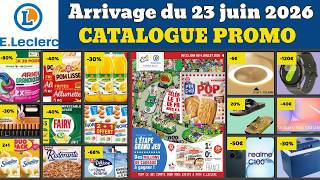 catalogue LECLERC du 23 juin au 4 juillet 2026 ✅ Arrivage du jour 🔥 Promos deals cuisine maison pub