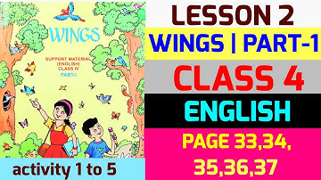 wings|class 4|part 1|lesson 2|activity 1,2,3,4,5|page 33,34,35,36,37|english| @psstudyhouse solved
