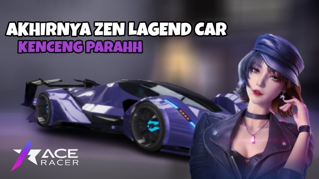 AKHIRNYA AKU MENDAPATKAN ZEN |ACE RACER - YouTube