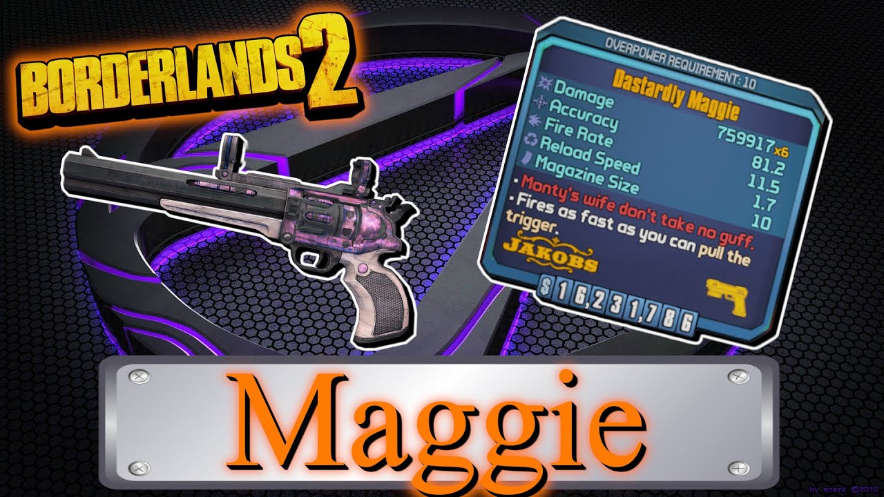 Legendary Item Guide | Maggie | [Borderlands 2]