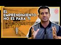 15 Razones por las que el emprendimiento no es para ti