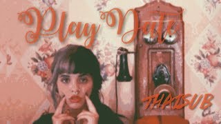 THAISUB/คำแปล | Play Date - Melanie Martinez