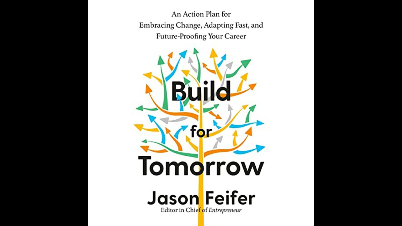 Build for Tomorrow: An Action Plan for Embracing Change, Adapting Fast, and Future-Proofing Your