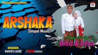 Live Streaming Acara Pernikahan Rr.Bibit Istiqomah & Bg.Irfan Riyadi - ARSHAKA MUSIC - MAHKOTA AUDIO