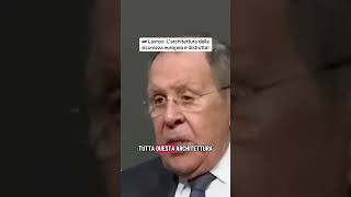 Lavrov: L'architettura della sicurezza europea è distrutta