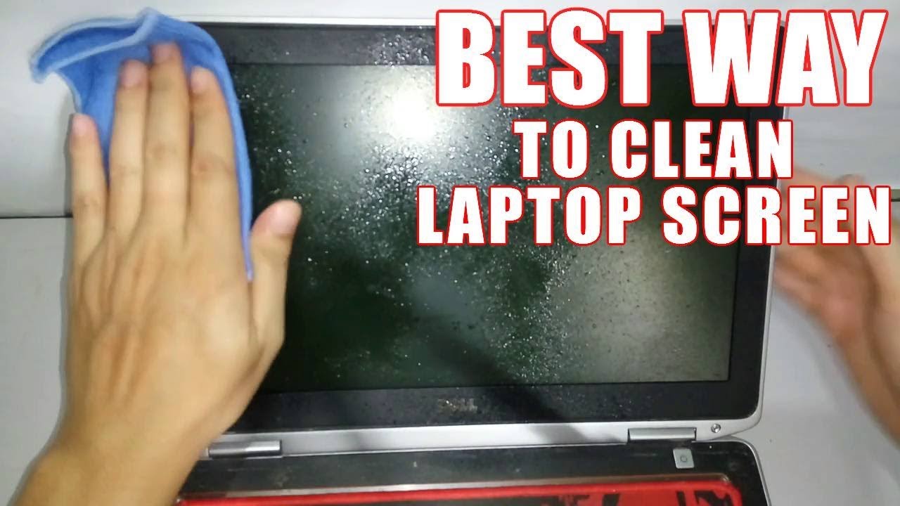 How to Clean Laptop Screen – The Best Way of Cleaning Your Monitor & Screen!