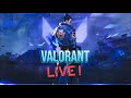 Live:  Valorant join Now | Doug#AGZ