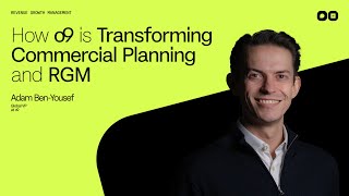 How o9 Is Transforming Commercial Planning and RGM