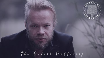 Degrees of Separation - The Silent Suffering (official video)