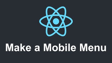 React JS tutorial for beginners: Tutorial 6 - Make a mobile menu with state hooks