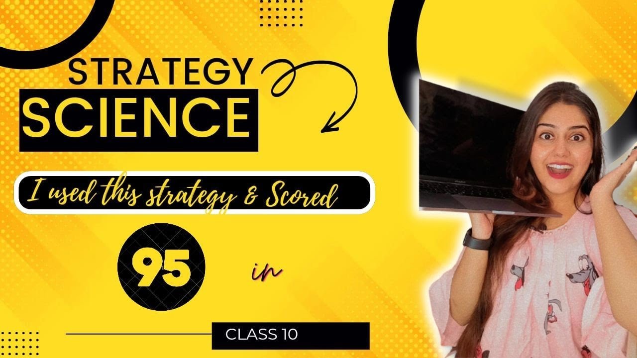 science-strategy-how-to-study-class-10-science-98-strategy-class