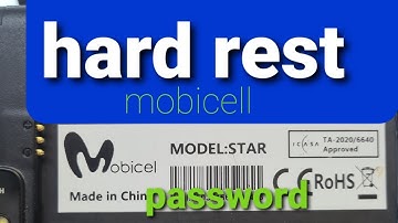Mobicell star factory reset. password remove