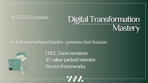 2025 Digital Transformation Mastery Webinar Series - Wrapped
