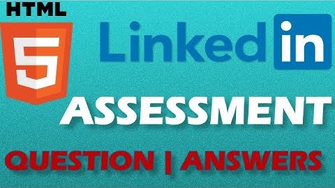 LinkedIn HTML assessment Quiz Answers| Skill Quiz ✅ ( Nov 2020 )