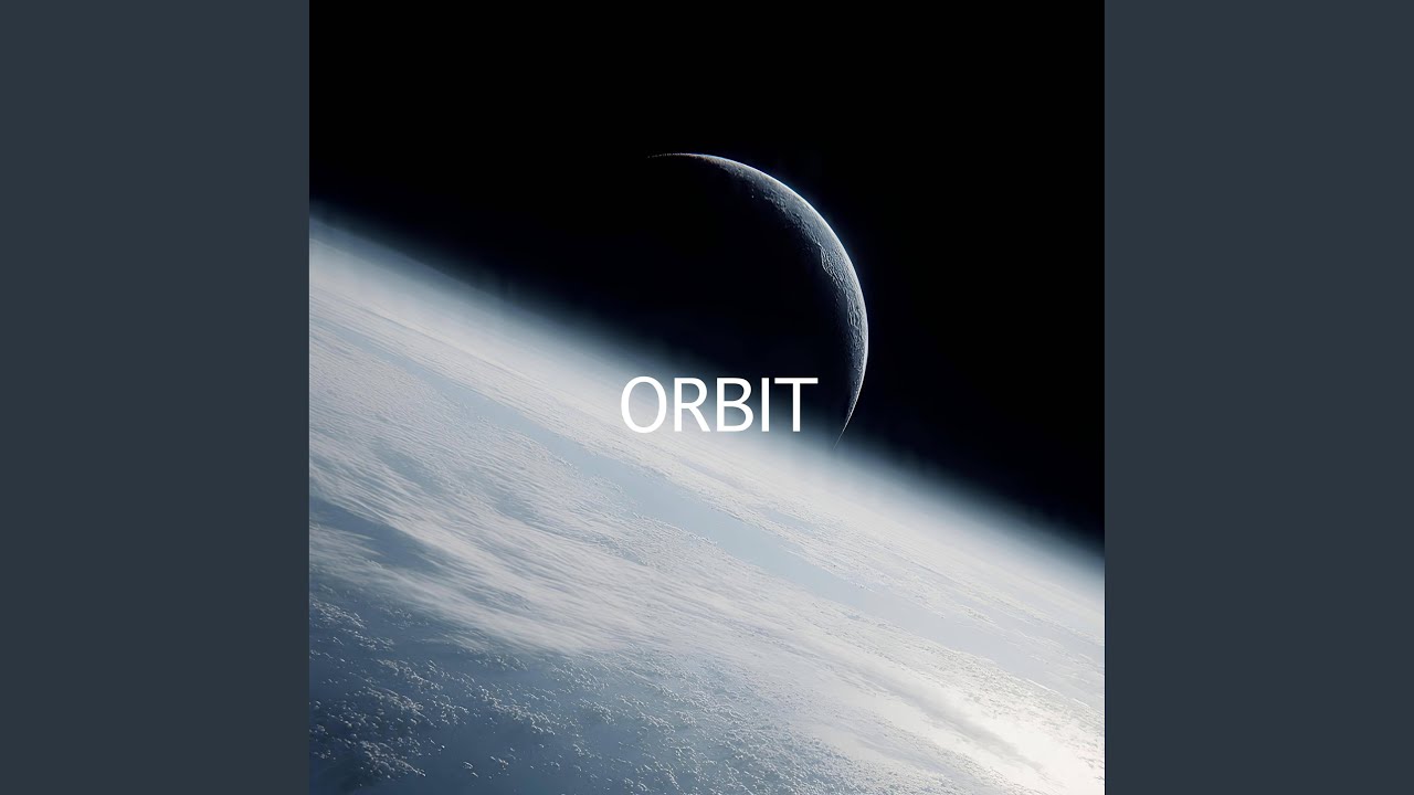 Watch Orbit on YouTube Watch Orbit on YouTube
