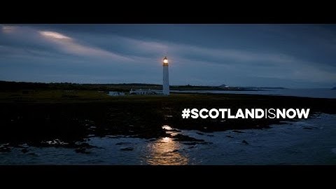 Scotland Is Here | Scotland Is Now